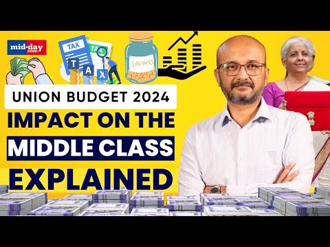 Union Budget 2024: How will the budget impact your Income, Savings, Taxes and Investment? Explained