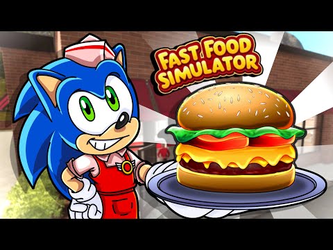 Sonic's Burger Shop! | Fast Food Simulator!!