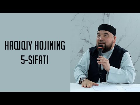 Hajdan keyin hojining sifati. (5-sfati)