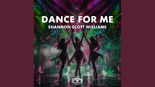 Dance for Me (Extended Mix)