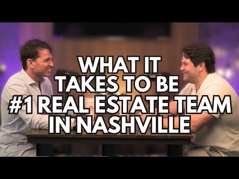 What it takes to be the #1 Real Estate Team in Nashville