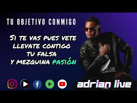 Adrian Live -tu Objetivo conmigo -Nueva Bachata 2024 _TEMA Musicologos