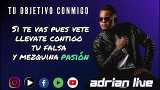 Adrian Live -tu Objetivo conmigo -Nueva Bachata 2024 _TEMA Musicologos