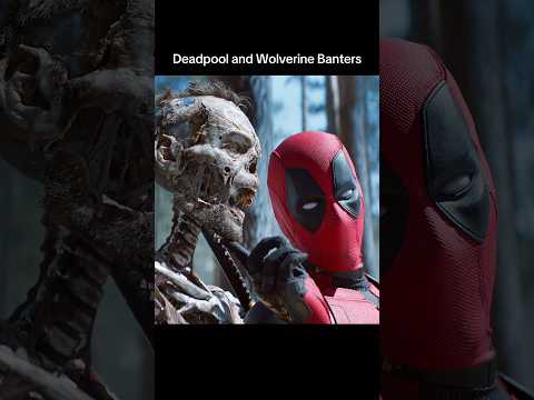 Deadpool and Wolverine Banters โ ๏ธ #shorts