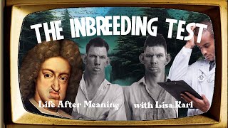 Inbreeding Test | Life After Meaning Highlight