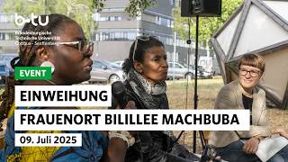 Öffentliche Einweihungsfeier des FrauenOrts für Bilillee Machbuba