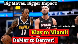 NBA Updates: Klay Thompson to Miami Heat, DeMar DeRozan to Denver Nuggets! | NBA Offseason latest 