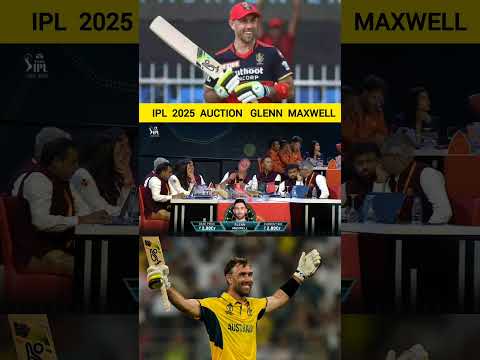 IPL Auction 2025 Glenn Maxwell 👑 #iplauction #thalafanscelebration #cricket #ipl #sports #shorts