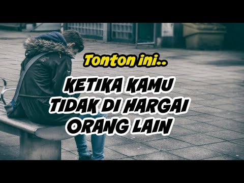 5 ALASAN KENAPA KAMU TIDAK DI HARGAI ORANG LAIN