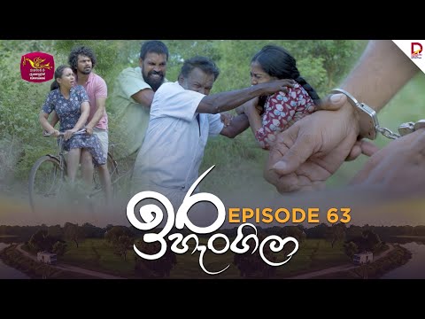 Ira Hangila | ඉරහැංගිලා | Episode 63 - (2025-09-25) | Rupavahini TeleDrama