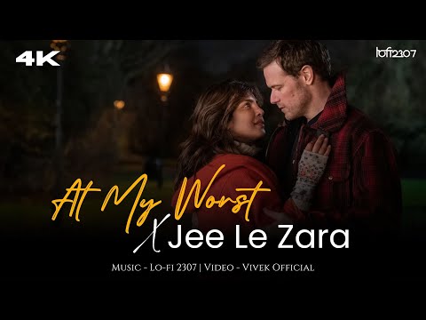 At My Worst X Jee Le Zara (Mashup) | Best of Lo-fi 2307 | Instagram trending Mashup | Vishal Dadlani