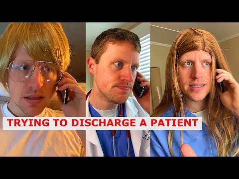 Trying to Discharge a Patient