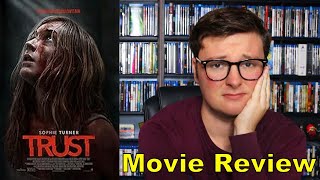 Trust (2025) - Movie Review