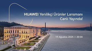 HUAWEI Yenlikçi Ürünler Lansmanı I HUAWEI Pura 80 Serisi’ni canlı yayınımızda keşfet!