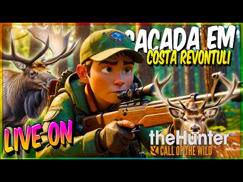 🔴LIVE ON👉CAÇADA EM COSTA REVONTULI🎮 😎✔theHunter: Call of the Wild™ 📢✔#thehuntercallofthewild ✔ #psk