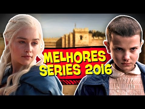 10 MELHORES SÉRIES DE 2016!