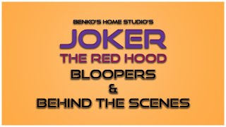 Joker: The Red Hood | Bloopers & BTS