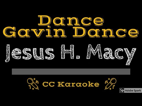 Dance Gavin Dance • Jesus H. Macy (CC) [Karaoke Instrumental Lyrics]