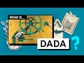 Dadaism and Its Impact