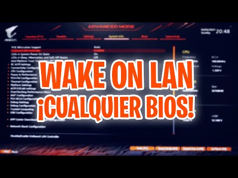 Activar WAKE ON LAN en CUALQUIER BIOS