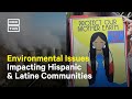 Environmental Challenges in Latino Communities