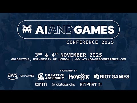 The AI and Games Conference is Back! | Nov 3rd-4th 2025