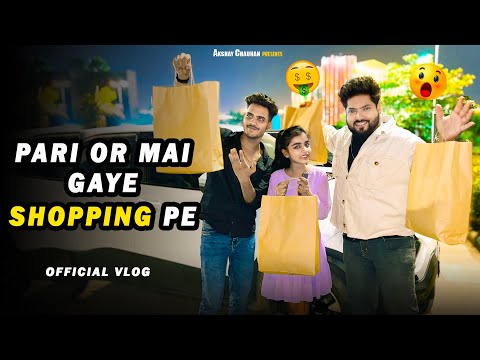 Pari gussa hogyi 😡😂 || shopping day || Akshay chauhan