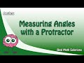 Measuring Angles with a Protractor