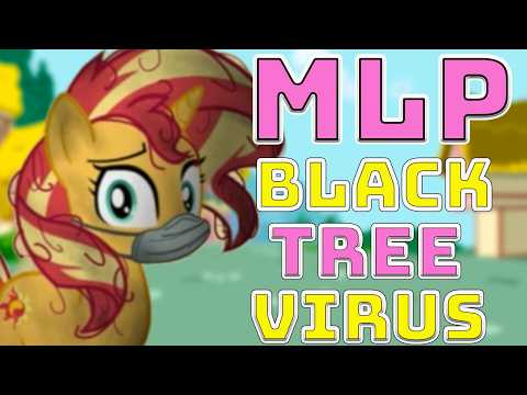 MLP Black Tree Virus Infection Au Lore Explained (MLP Infection Au)
