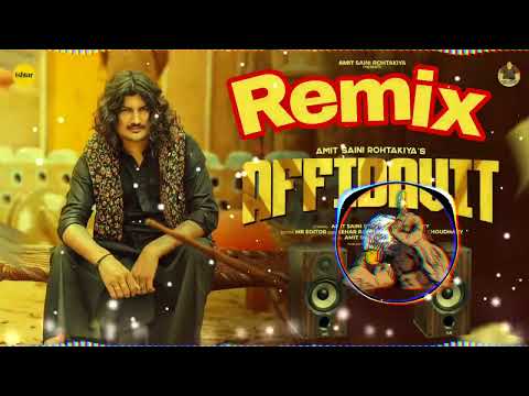 Affidavit Amit Saini Rohtakiya(DJ Remix)Mere Bhai Ham dudh Ke Dohe se|New Haryanvi Dj Remix Song2024