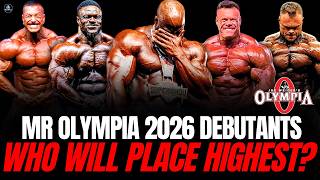MR OLYMPIA 2026 DEBUTANTS — WHO WILL PLACE HIGHEST ⁉️