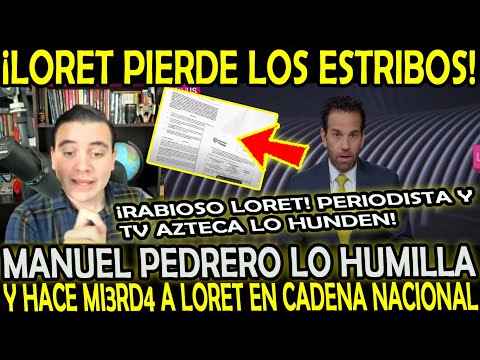 DIRECTO A LA YUGULAR NO SE MIDIÓ MANUEL PEDRERO SE CHNG4 A LORET DE MOLA SE PUSO FURIOSOOO EN TV