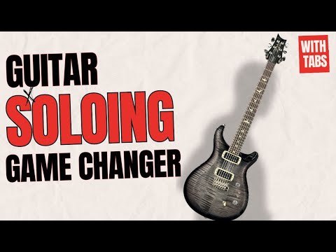 Guitar Soloing GAME CHANGER - play Ripping Solos EVERY TIME