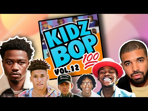 if Kidzbop did Rap vol.12