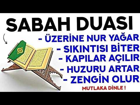 Kim Bu Duayı HER SABAH Dinlerse DERTLERİ BİTER, ZENGİN OLUR, EVİNE BEREKET GELİR - Sabah Duası Dinle