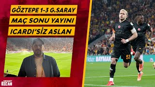 Göztepe - Galatasaray maç sonu yayını | Şampiyonluk maçı | Uğurcan Çakır | Barış Alper Yılmaz