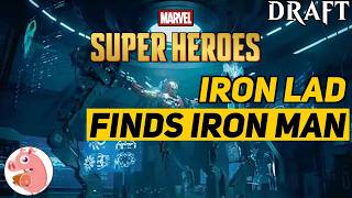 Iron Lad Finds Iron Man | Marvel Superheroes Draft