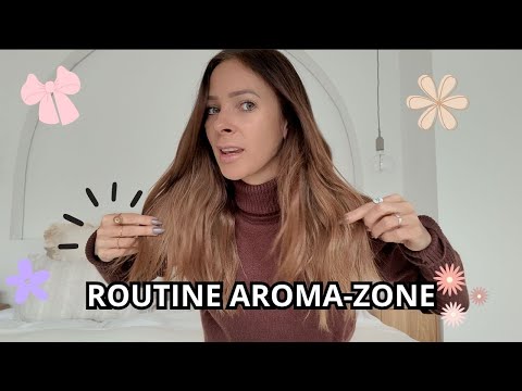 MA ROUTINE AROMA-ZONE + 2 RECETTES CHEVEUX