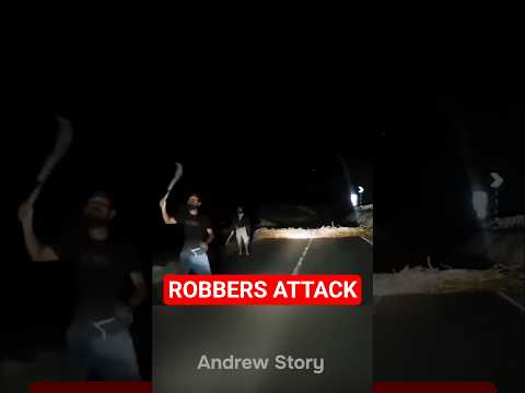Robbers attack on the dark road