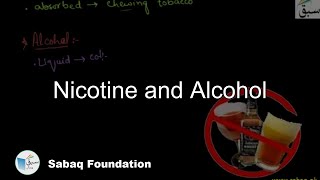 Nicotine and Alcohol