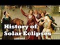 The Impact of Solar Eclipses on Historical Events
