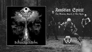 Faustian Spirit - The Flaming Sword of Ater Ignis (Full Album)