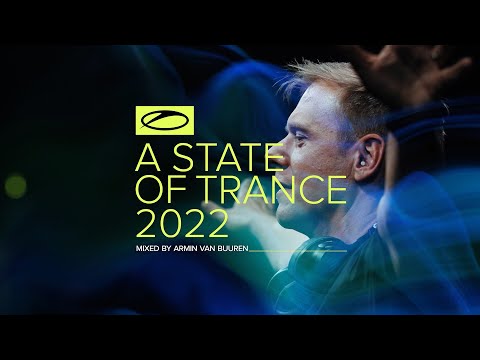 A State Of Trance 2022 (Mixed by Armin van Buuren) [OUT NOW]