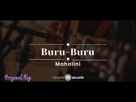 Buru-Buru – Mahalini (KARAOKE AKUSTIK – ORIGINAL KEY)