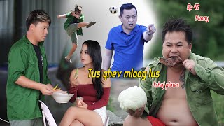 Tus qhev mloog lus tshaj plaws ep 42 movie funny 2025
