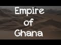 Ghana Empire Trade and Wealth