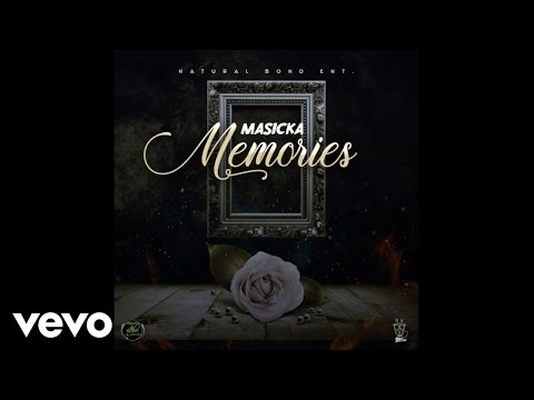 Masicka - Memories (Official Audio)