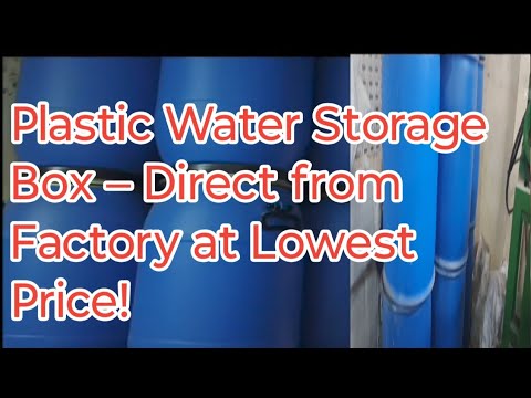 Plastic Water Storage Box – Direct from Factory at Lowest Price!