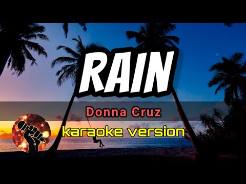 RAIN – DONNA CRUZ (karaoke version)