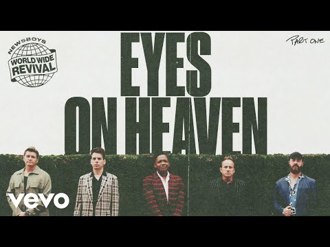 Newsboys - Eyes On Heaven (Official Audio)